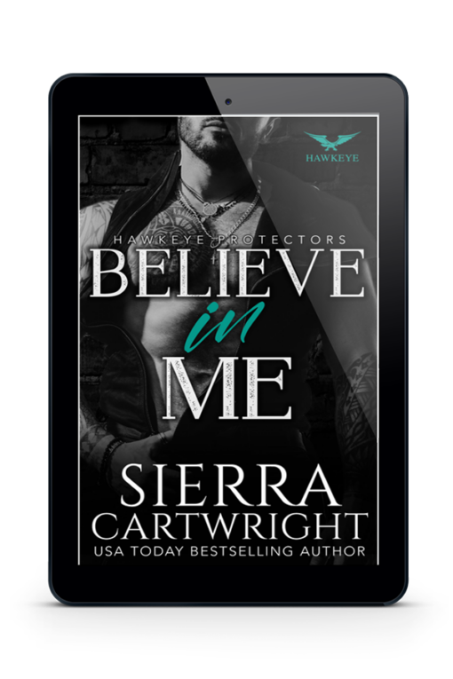 Believe In Me