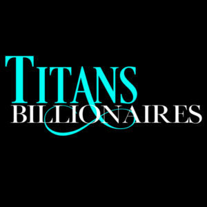Titans Billionaires Series